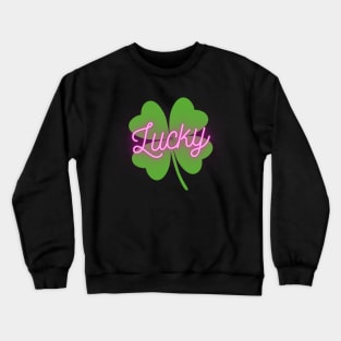 Lucky T-shirt St. Patricks Day Crewneck Sweatshirt